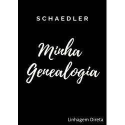 Ebook História e Genealogia da Família Schaedler